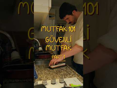 MUTFAK 101: Güvenli Mutfak👷🏻‍♂️👨🏻‍🍳
