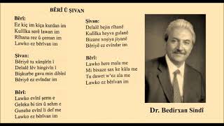 Dr Bedirxan Sindî Şehribana Kurdî Ez Keçim Keça Kurdanım Resimi