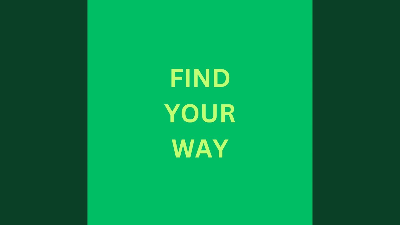 find your way (demo) - YouTube