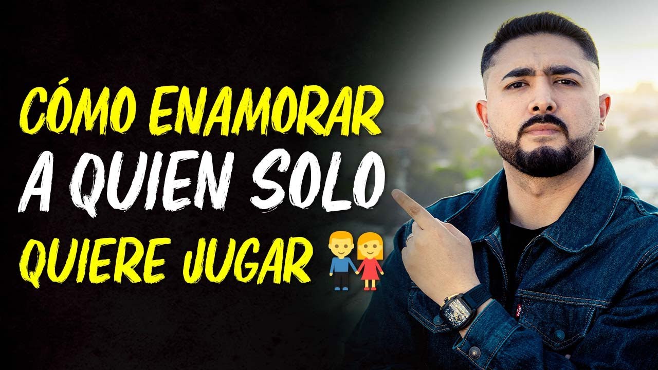 3 FORMAS DE ENAMORAR A QUIÉN  SOLO QUIERE JUGAR 👩🏼‍❤️‍💋‍👨🏻 | EN VIVO