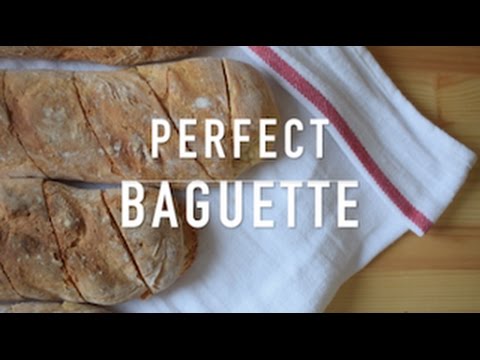 How to Make Perfect Baguette at Home   Food Perfection