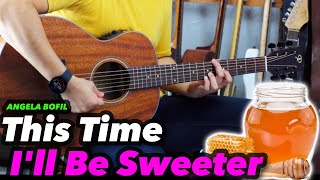 Video thumbnail of "This Time I'll Be Sweeter Angela Bofil Instrumental guitar karaoke cover with lyrics"