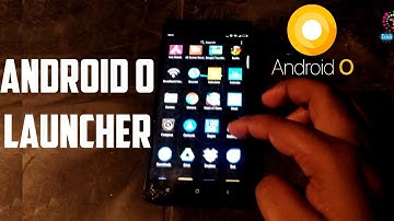 Android Oreo Launcher For Android Mobile