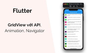 Flutter: GridView với API, Animation, Navigator