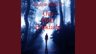 Chapter 134 - Om Hon Fruktade (En Kate Wise deckare—Bok 6)