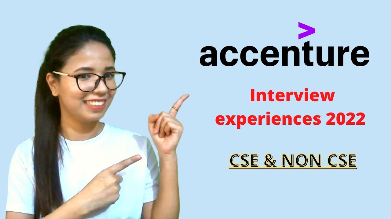 Accenture interview experience 2022 CSE AND NON CSE branches - YouTube
