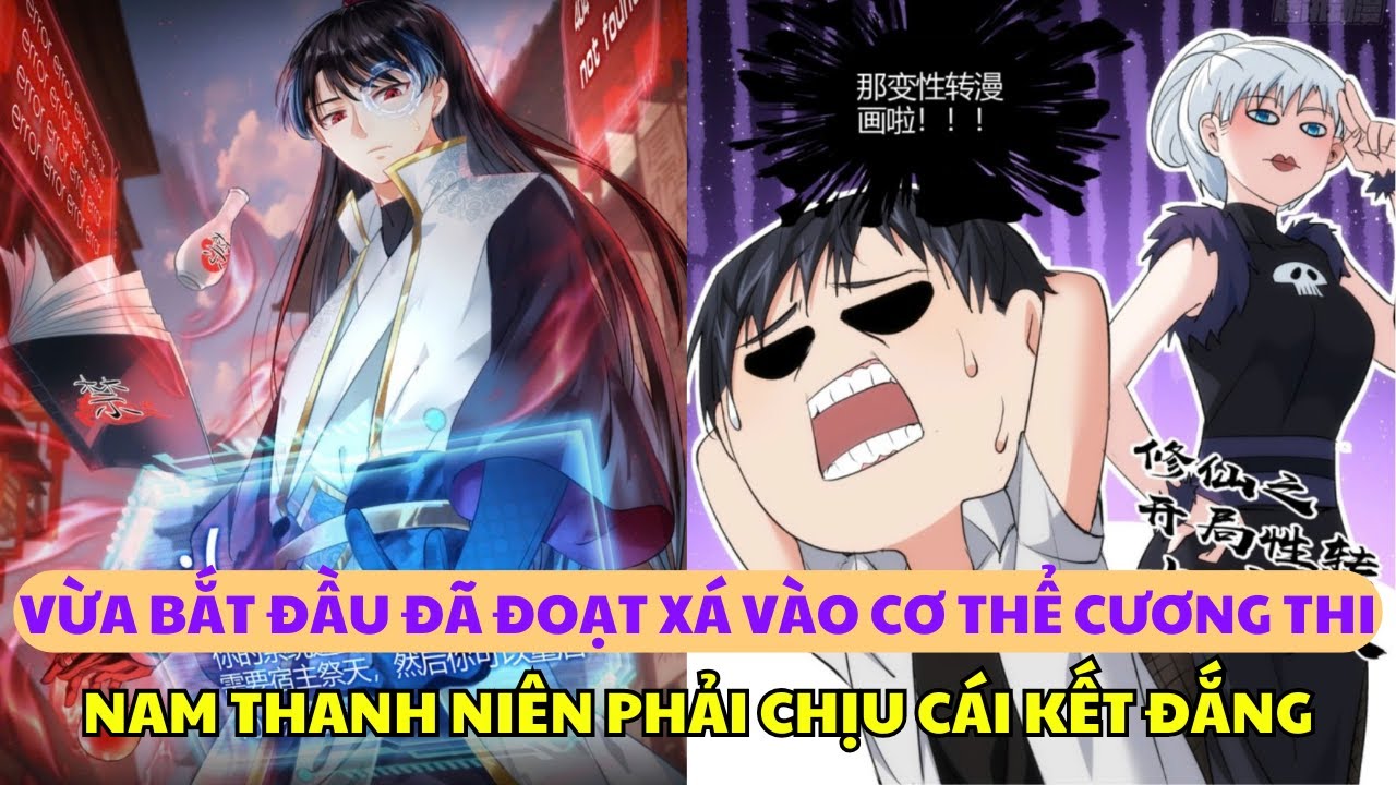 FULL Bộ - Vừa Bắt Đầu Đã Đoạt Xá Vào Cơ Thể Cương Thi, Nam Thanh Niên Phải Chịu Cái Kết Đắng