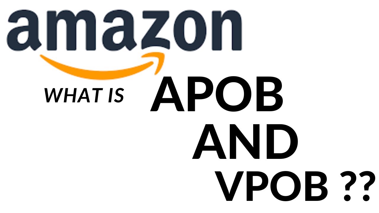 Amazon Per APOB Or VPOB Kaya Hai What Is APOB Or VPOB On Amazon YouTube amazon-per-apob-or-vpob-kaya-hai-what-is-apob-or-vpob-on-amazon-youtube