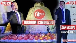 Иброхими Исмоилзод - Эй дуст 2020/Ibrohimi Ismoilzod - Ey dust 2020