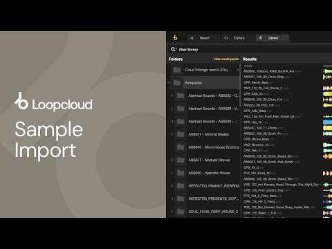 Sample Import & Auto Tagging | Loopcloud Basics