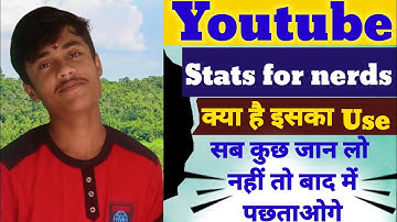 Youtube stats for nerds क्या है इसका use / Stats for nerds / stats for nerds youtube explained