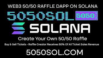5050SOL Web3 50/50 Raffles On Solana #SOL #solana
