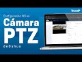 Cómo Configurar IVS en Cámaras PTZ de Dahua