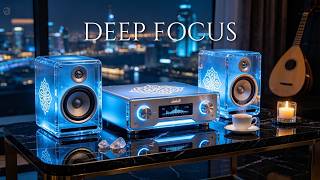 Arabic Ambient Focus Music for Productivity &amp; Concentration