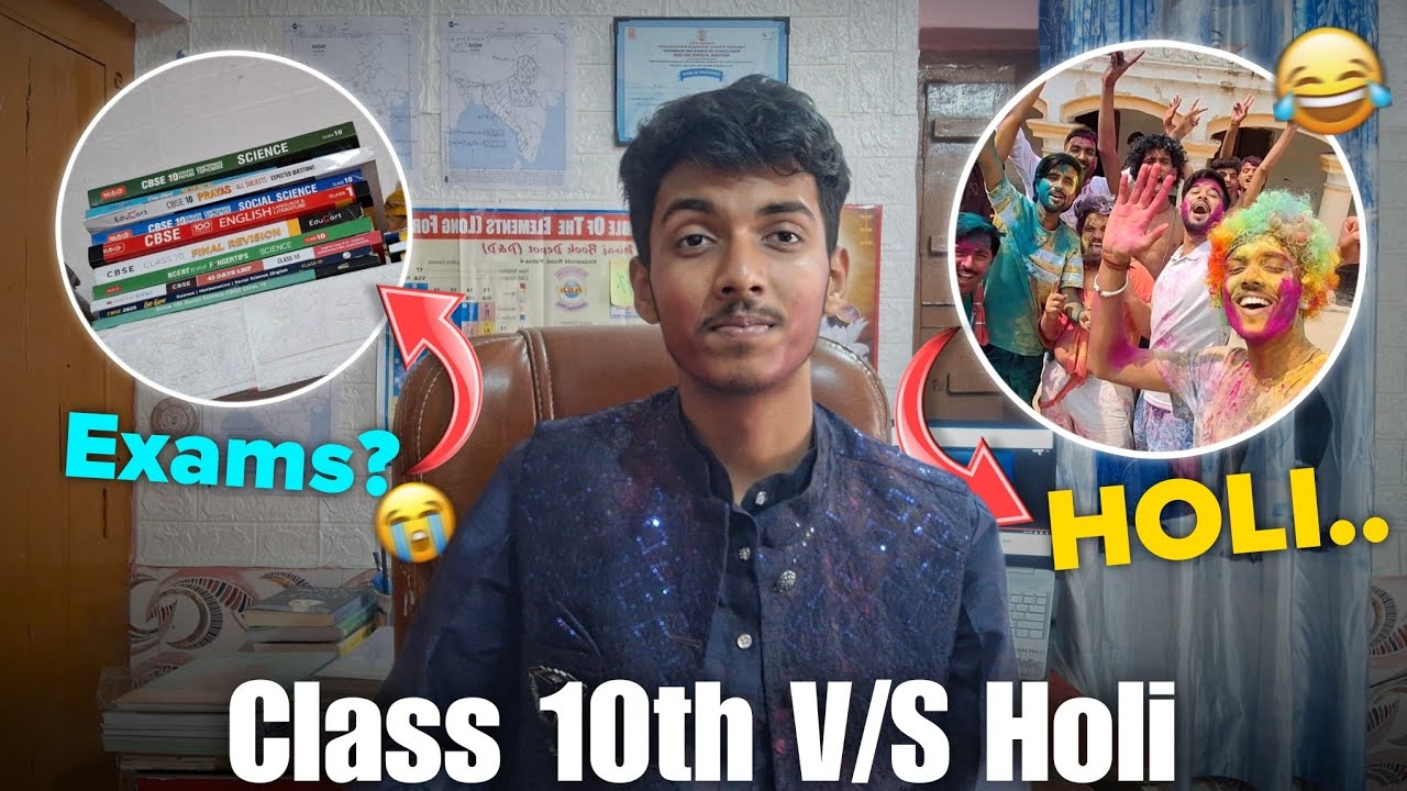 Holi V/S Board Exams | The RELAX after Exams 🌟 | Class 10th 👨‍🎓