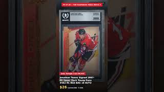 #4 - Ending Today - Link Below: Jonathan Toews Signed 2007-08 Upper Deck Young Guns #462 RC BGS…