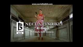 Necla Fındıklı - El Oldun   [] Resimi