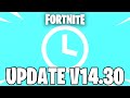 FORTNITE UPDATE V14.30 Countdown + Gameplay (NEW UPDATE)