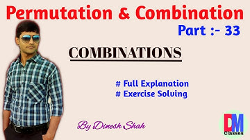 Class 12 Maths || PERMUTATION & COMBINATION || Part 33 || Exercise of Combinations || Dinesh Shah