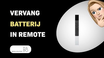 "Hoe vervang je de batterij in een Bang & Olufsen BeoRemote One"