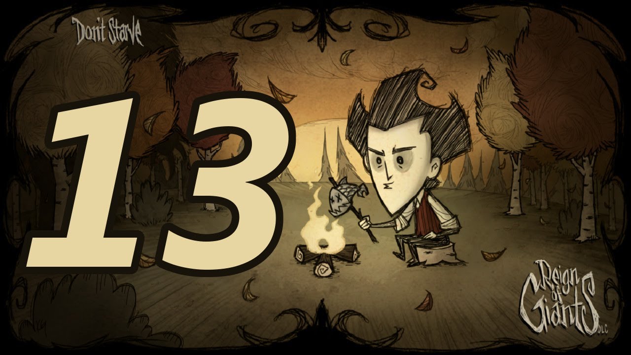Don't Starve: Reign of Giants - Episode 13