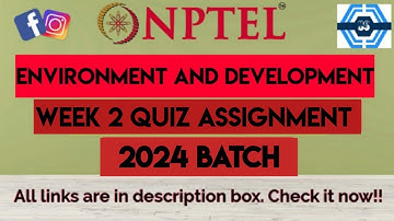 Environment and Development Week 2 Quiz Assignment Solution | NPTEL 2024 (July 2024) | SWAYAM