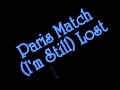 Paris Match - (I'm Still) Lost In You
