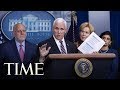 Mike Pence & Coronavirus Task Force Deliver Briefing on Coronavirus | TIME