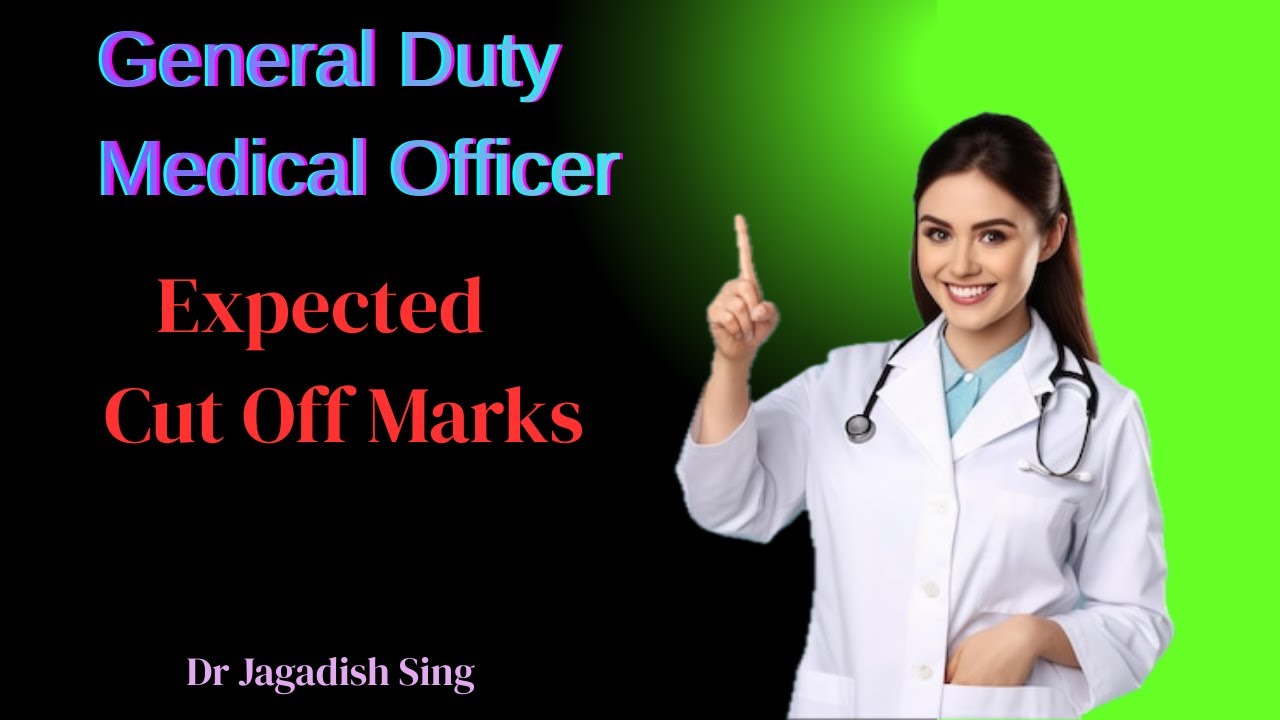 GDMO Exam : Expected Cut Off for Interview.