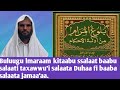 Buluuga Kitaabu Ssalaat Baabu Salaati Taxawwu I Salaata Duhaa