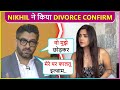 Nikhil Patel Confirms Divorce With Wife Dalljiet, Says &#39;Vo Adjust Nahi Kar...&#39;