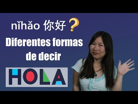 Video: Cómo decir hola en chino (mandarín y cantonés)