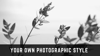 On Developing Your Own Photographic Style / FRAMES ON THE GO