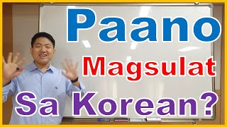 [Korean Language Class] How to write in korean? Paano magsulat sa korean in filipino