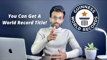 How I Got a Guinness World Record (And How You Can Get One Too!)
