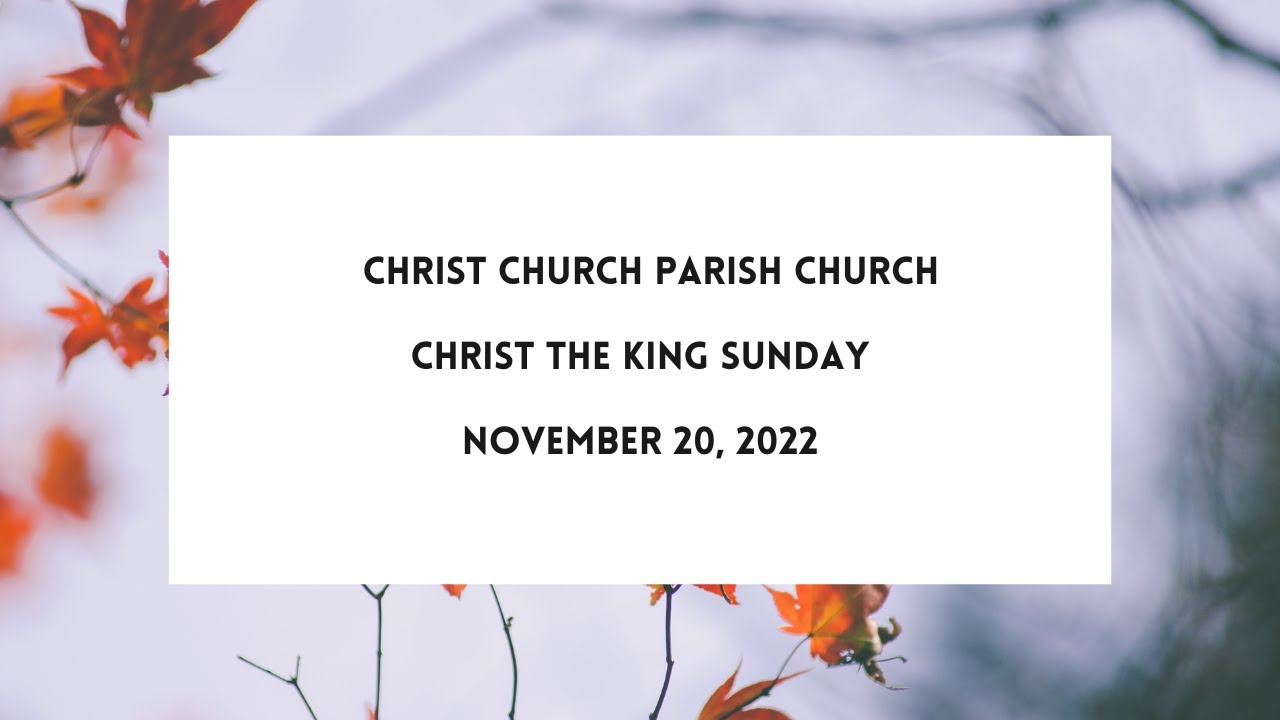 Christ The King Sunday 2022