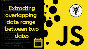 Extracting Overlapping Date Ranges in JavaScript
