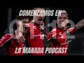 ARRANCA LA PRETEMPORADA DEL ROJINEGRO | LA MANADA  T2 E1