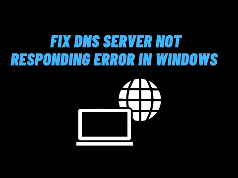 How to Fix DNS Server Not Responding Error in Windows