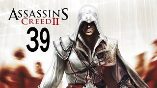 Прохождение игры Assassin's Creed 2 на 100% #39(САВАНАРОЛЛА)