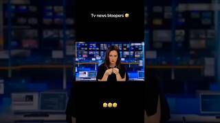 Tv news bloopers #bloopers #memes #funny #comedy #hollywood