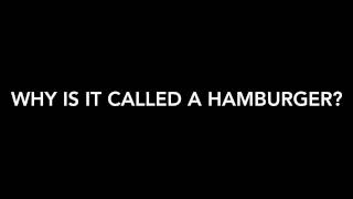 Why is it called a hamburger