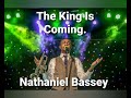 The King Is Coming  Lyrics- Nathaniel Bassey