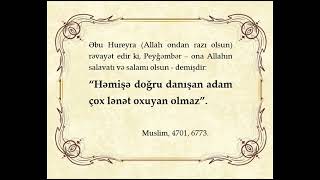 Düz danışan çox lənət oxumaz - Sahih Hadis Resimi