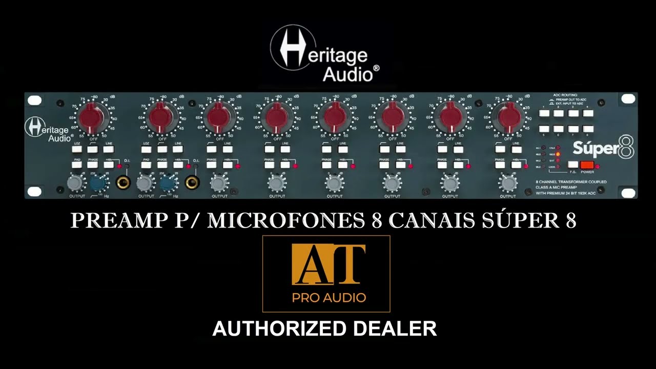 PREAMP P/ MICROFONE 8 CANAIS HERITAGE AUDIO SÚPER 8 - AT PROAUDIO
