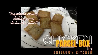 Crispy Chicken Box Patties | How To Make Chicken Parcel Box |Easy & Quick Snack by Sheikhus Kitchen