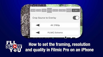 How to set the framing, resolution and quality in Filmic Pro on an iPhone
