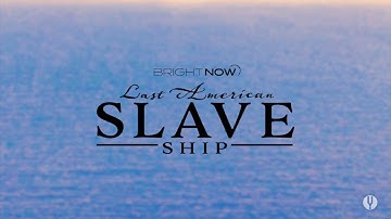 Last American Slave Ship [Trailer]