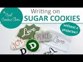 Writing on Sugar Cookies without a Projector