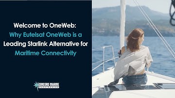 Welcome to OneWeb: Why Eutelsat OneWeb is a Leading Starlink Alternative for Maritime Connectivity